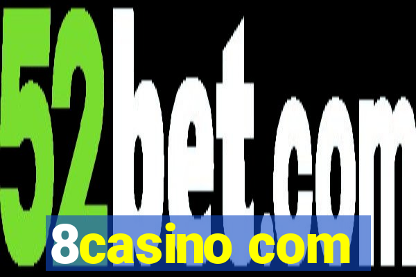 8casino com